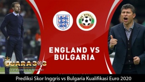 Inggris vs Bulgaria