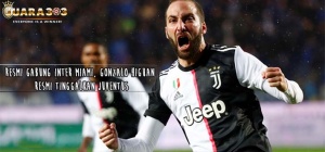 Resmi Gabung Inter Miami, Gonzalo Higuan Resmi Tinggalkan Juventus